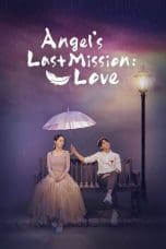 Nonton film Angel’s Last Mission: Love (2019) terbaru di Dutamovie21