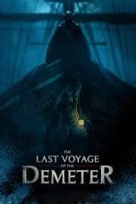 Nonton film The Last Voyage of the Demeter (2023) terbaru di Dutamovie21