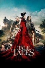 Nonton film Tale of Tales (2015) terbaru di Dutamovie21