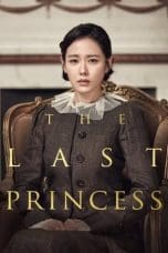 Nonton film The Last Princess (2016) terbaru di Dutamovie21