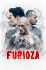 Nonton film Furioza (2021) terbaru di Dutamovie21