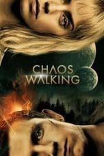 Nonton film Chaos Walking (2021) terbaru di Dutamovie21