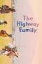 Nonton film The Highway Family (2023) terbaru di Dutamovie21