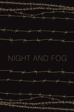 Nonton film Night and Fog (1956) terbaru di Dutamovie21