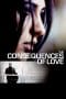 Nonton film The Consequences of Love (2004) terbaru di Dutamovie21