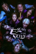 Nonton film The Escape of the Seven (2023) terbaru di Dutamovie21