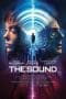 Nonton film The Sound (2017) terbaru di Dutamovie21