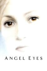 Nonton film Angel Eyes (2001) terbaru di Dutamovie21