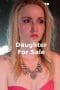 Nonton film Daughter for Sale (2017) terbaru di Dutamovie21