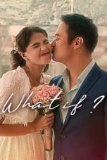 Nonton film What If (2023) terbaru di Dutamovie21