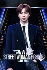 Nonton film Street Woman Fighter Season 2 (2023) terbaru di Dutamovie21