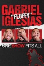 Nonton film Gabriel Iglesias: One Show Fits All (2019) terbaru di Dutamovie21