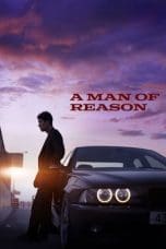 Nonton film A Man of Reason (2023) terbaru di Dutamovie21