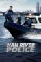 Nonton film Han River Police (2023) terbaru di Dutamovie21