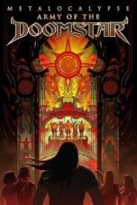 Nonton film Metalocalypse: Army of the Doomstar (2023) terbaru di Dutamovie21