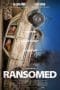 Nonton film Ransomed (2023) terbaru di Dutamovie21