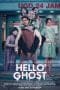 Nonton film Hello Ghost (2023) terbaru di Dutamovie21