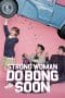 Nonton film Strong Woman Do Bong Soon (2017) terbaru di Dutamovie21