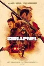 Nonton film Shrapnel (2023) terbaru di Dutamovie21