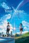 Nonton film Kimi no nawa (Your Name.) (2016) terbaru di Dutamovie21