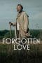 Nonton film Forgotten Love (2023) terbaru di Dutamovie21