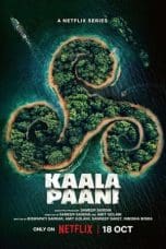 Nonton film Kaala Paani (2023) terbaru di Dutamovie21