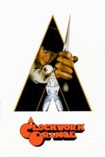 Nonton film A Clockwork Orange (1971) terbaru di Dutamovie21