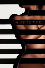 Nonton film Addicted (2014) terbaru di Dutamovie21