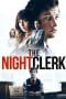 Nonton film The Night Clerk (2020) terbaru di Dutamovie21