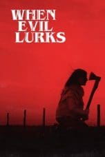 Nonton film When Evil Lurks (2023) terbaru di Dutamovie21