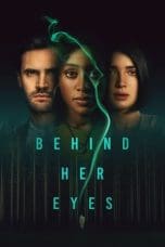 Nonton film Behind Her Eyes (2021) terbaru di Dutamovie21