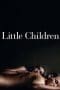 Nonton film Little Children (2006) terbaru di Dutamovie21