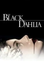 Nonton film The Black Dahlia (2006) terbaru di Dutamovie21