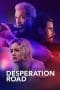 Nonton film Desperation Road (2023) terbaru di Dutamovie21