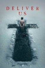 Nonton film Deliver Us (2023) terbaru di Dutamovie21