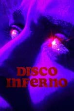 Nonton film Disco Inferno (2023) terbaru di Dutamovie21