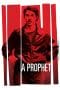 Nonton film A Prophet (2009) terbaru di Dutamovie21