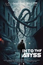 Nonton film Into the Abyss (2022) terbaru di Dutamovie21