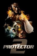 Nonton film The Protector 2 (2013) terbaru di Dutamovie21