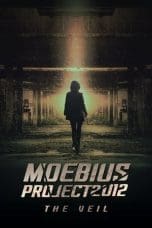 Nonton film Moebius Project 2012: The Veil (2021) terbaru di Dutamovie21