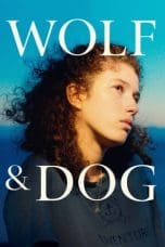 Nonton film Wolf and Dog (2023) terbaru di Dutamovie21