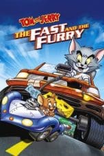 Nonton film Tom and Jerry: The Fast and the Furry (2005) terbaru di Dutamovie21