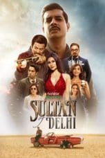 Nonton film Sultan Of Delhi (2023) terbaru di Dutamovie21