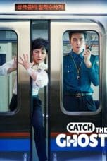 Nonton film Catch The Ghost (2019) terbaru di Dutamovie21