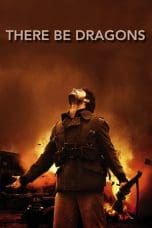 Nonton film There Be Dragons (2011) terbaru di Dutamovie21