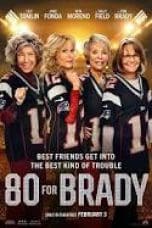 Nonton film 80 for Brady (2023) terbaru di Dutamovie21