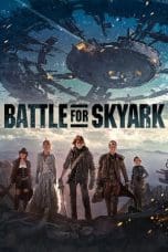 Nonton film Battle For SkyArk (2015) terbaru di Dutamovie21