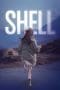 Nonton film Shell (2012) terbaru di Dutamovie21