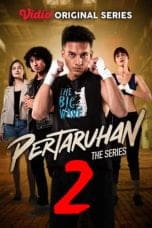 Nonton film Pertaruhan Season 2 (2023) terbaru di Dutamovie21