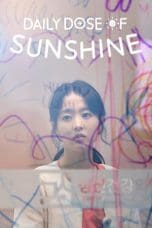 Nonton film Daily Dose of Sunshine (2023) terbaru di Dutamovie21